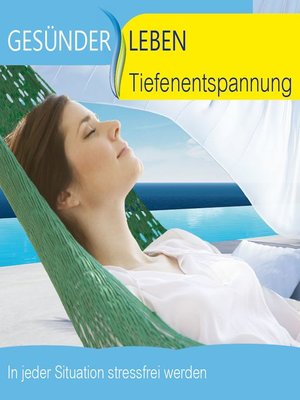 cover image of Tiefenentspannung